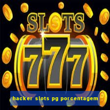 hacker slots pg porcentagem